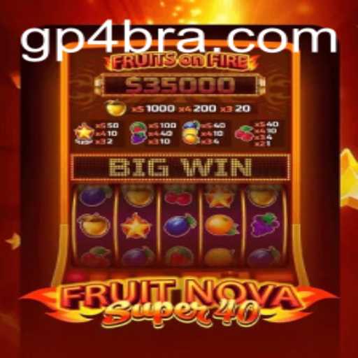 Explorando o Universo de FruitNovaSuper40: Um Mergulho no Entretenimento de Cassino Online
